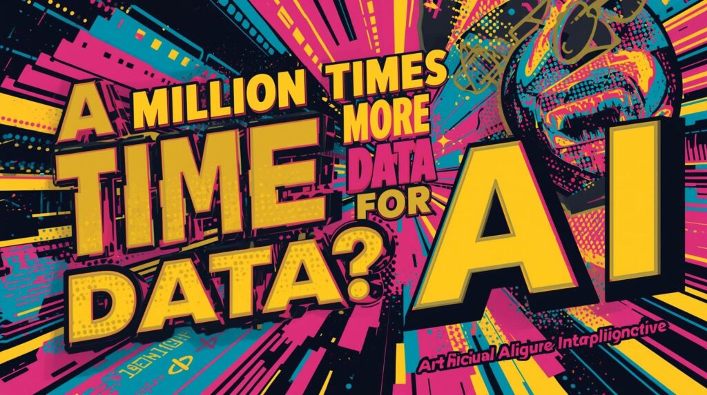 Milion Razy Więcej Danych dla AI: Jak Odblokować Prawdziwy Potencjał Sztucznej Inteligencji?